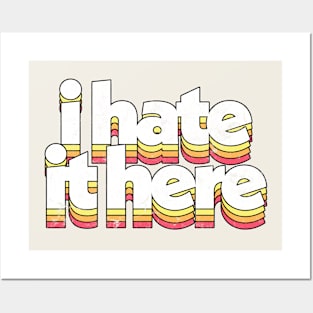 I Hate It Here / Introvert Humor Posters and Art